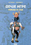 Dečje igre nekad i sad